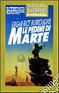 Le pedine di Marte libro