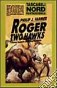 Roger two hawks libro