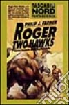 Roger two hawks libro