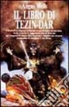 Il libro di Tezin Dar libro