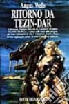 Ritorno da Tezin-Dar libro