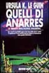 Quelli di Anarres libro