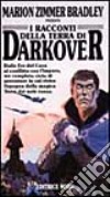 I racconti della terra di Darkover libro