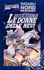 Le donne delle nevi libro