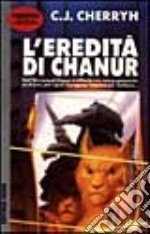 L'eredità di Chanur libro