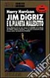 Jim Digriz e il pianeta maledetto libro