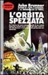 L'orbita spezzata libro