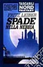 Spade nella nebbia libro