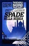 Spade nella nebbia libro