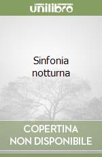 Sinfonia notturna libro