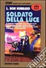 Soldato della luce libro