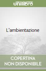 L'ambientazione libro