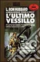 L'ultimo vessillo