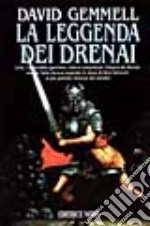 La leggenda dei Drenai libro