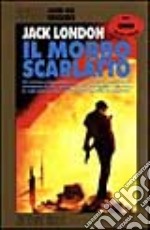 Il morbo scarlatto libro