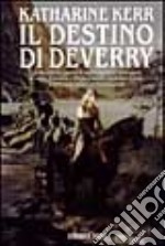 Il destino di Deverry libro