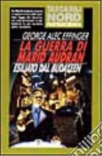 La guerra di Marid Audran-Esiliato dal Budayeen libro