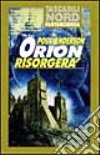 Orion risorgerà libro