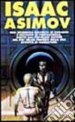 Isaac Asimov. Racconti libro