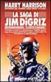 La saga di Jim Digriz libro