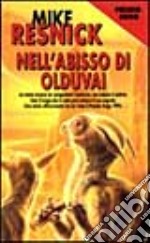 Nell'abisso di Olduvai