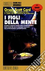 I figli della mente libro