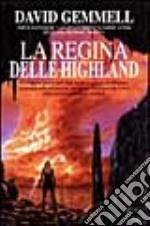 La regina delle Highland libro