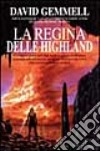 La regina delle Highland libro