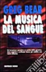 La musica del sangue libro