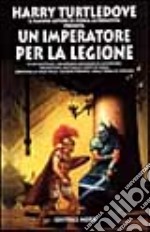 Un imperatore per la legione libro