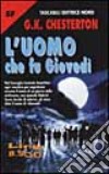 L'uomo Che Fu Giovedi' libro