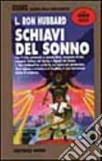 Schiavi del sonno libro