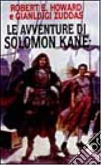 Le avventure di Solomon Kane libro