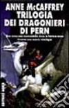 Ciclo dei dragonieri di Pern libro