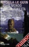 Il mondo della foresta libro