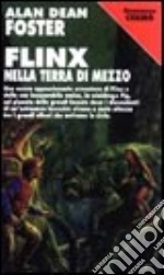 Flinx nella Terra di mezzo libro