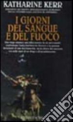 I giorni del sangue e del fuoco libro