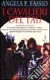 I cavalieri del Tau libro