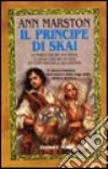 Il principe di Skai libro