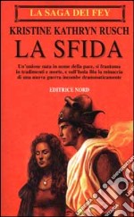 La saga dei Fey: la sfida libro