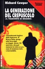 La generazione del crepuscolo