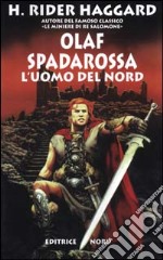 Olaf Spadarossa l'uomo del nord libro