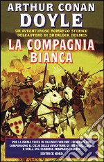 La compagnia bianca