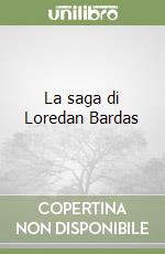 La saga di Loredan Bardas