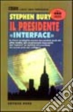 Il presidente (Interface) libro