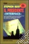 Il presidente (Interface) libro