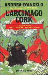 L'arcimago Lork libro