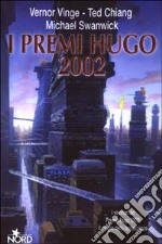 I premi Hugo 2002 libro