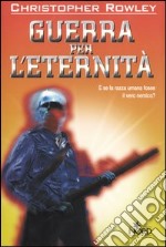 Guerra per l'eternità