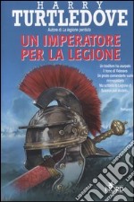 Un imperatore per la legione libro